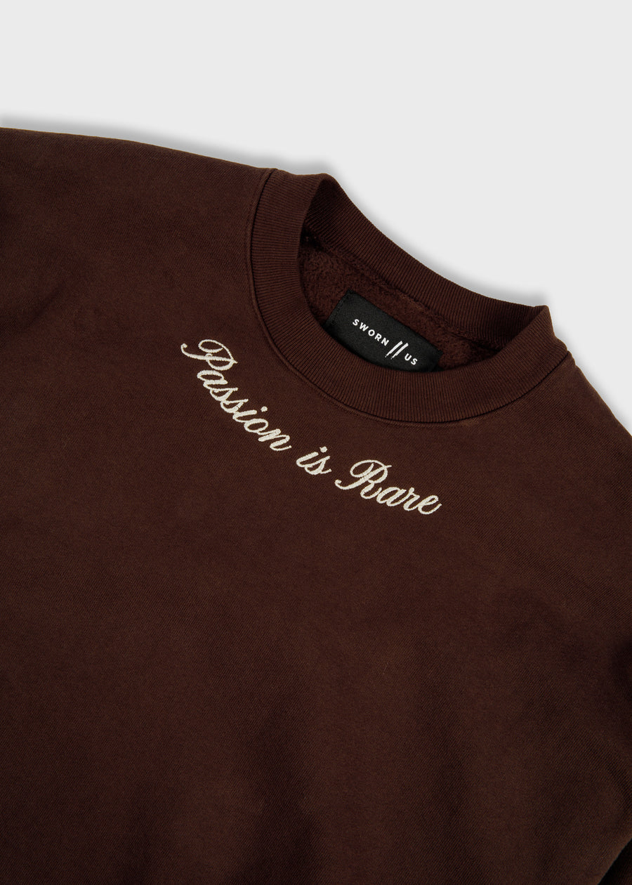 Passion Is Rare Crewneck // Chocolate